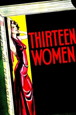 Vizioneaza Thirteen Women (1932) - Subtitrat in Romana