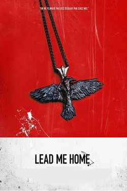 Lead Me Home (2021) - Subtitrat in Romana