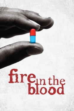Vizioneaza Fire in the Blood (2013) - Subtitrat in Romana