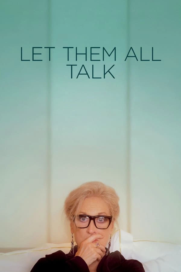 Let Them All Talk (2020) - Subtitrat in Romana