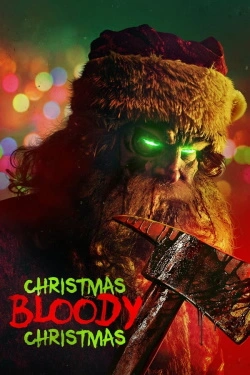 Vizioneaza Christmas Bloody Christmas (2022) - Online in Engleza