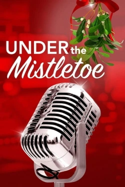 Vizioneaza Under the Mistletoe (2006) - Online in Engleza