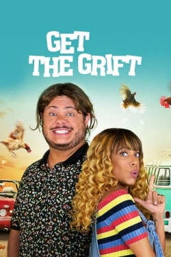 Get the Grift (2021) - Subtitrat in Romana