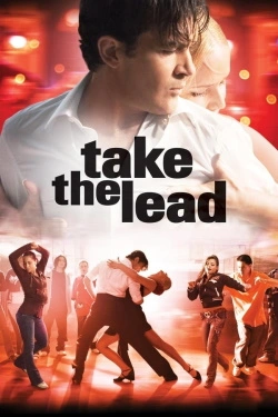 Vizioneaza Take the Lead (2006) - Subtitrat in Romana