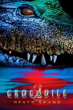 Crocodile 2: Death Swamp (2002) - Subtitrat in Romana