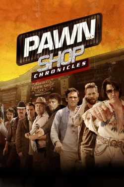 Vizioneaza Pawn Shop Chronicles (2013) - Subtitrat in Romana