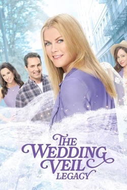 Vizioneaza The Wedding Veil Legacy (2022) - Subtitrat in Romana