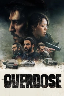 Overdose (2022) - Subtitrat in Romana