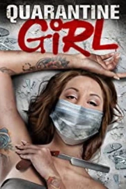 Vizioneaza Quarantine Girl (2020) - Subtitrat in Romana