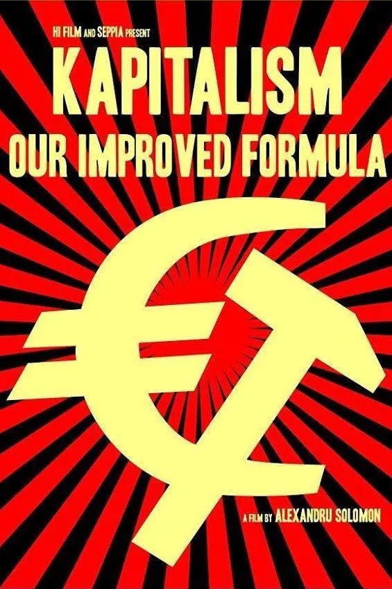 Kapitalism: Rețeta Noastră Secretă (2010)