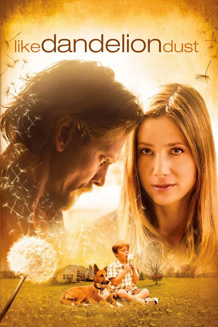 Like Dandelion Dust (2009)