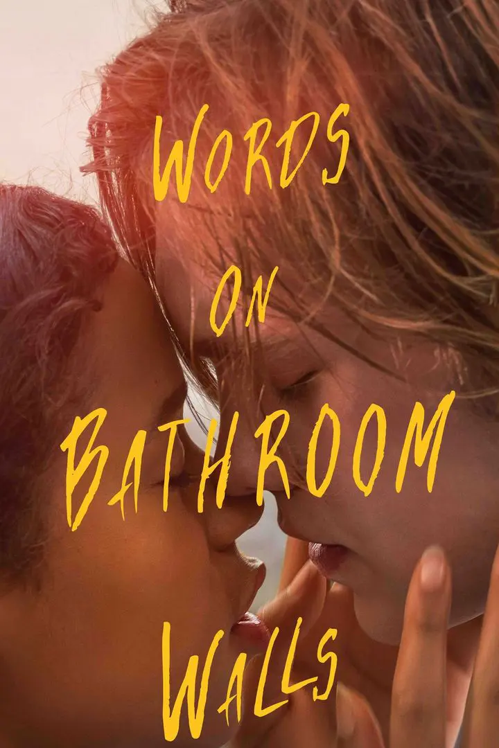 Words on Bathroom Walls (2020)