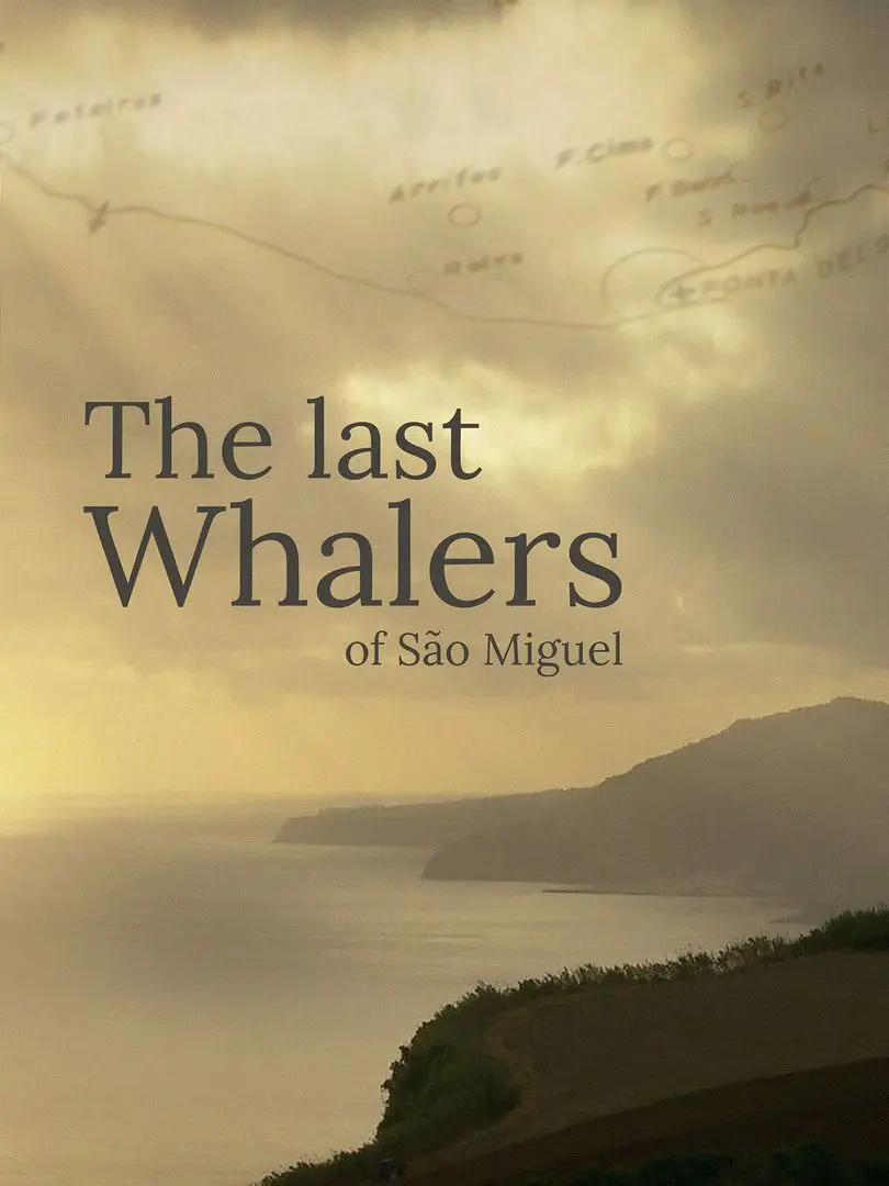 The Last Whalers of São Miguel (2021)