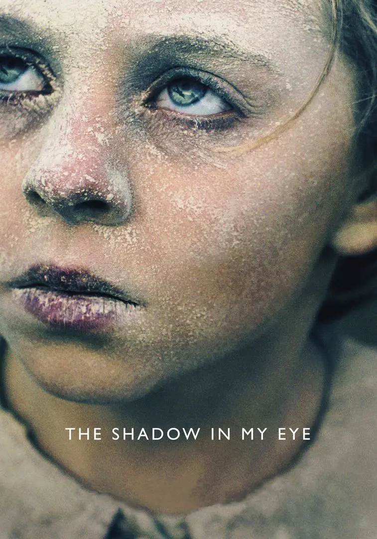 The Shadow In My Eye (2021)