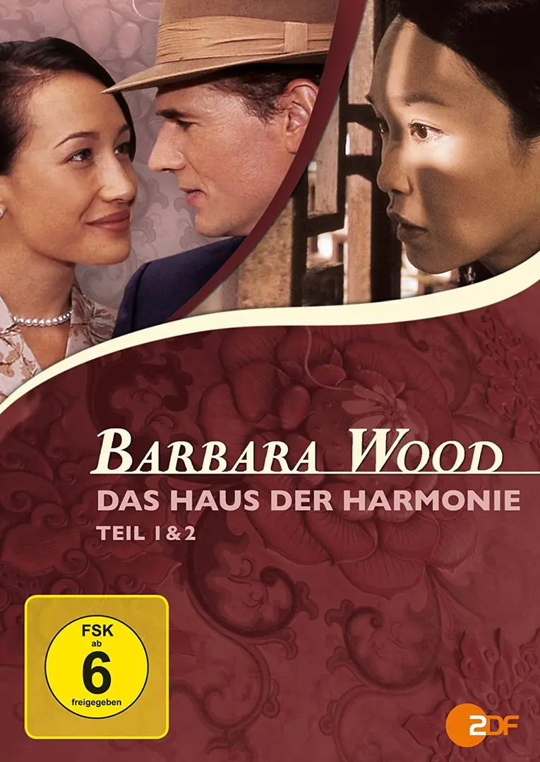 Barbara Wood: Das Haus der Harmonie (2005)