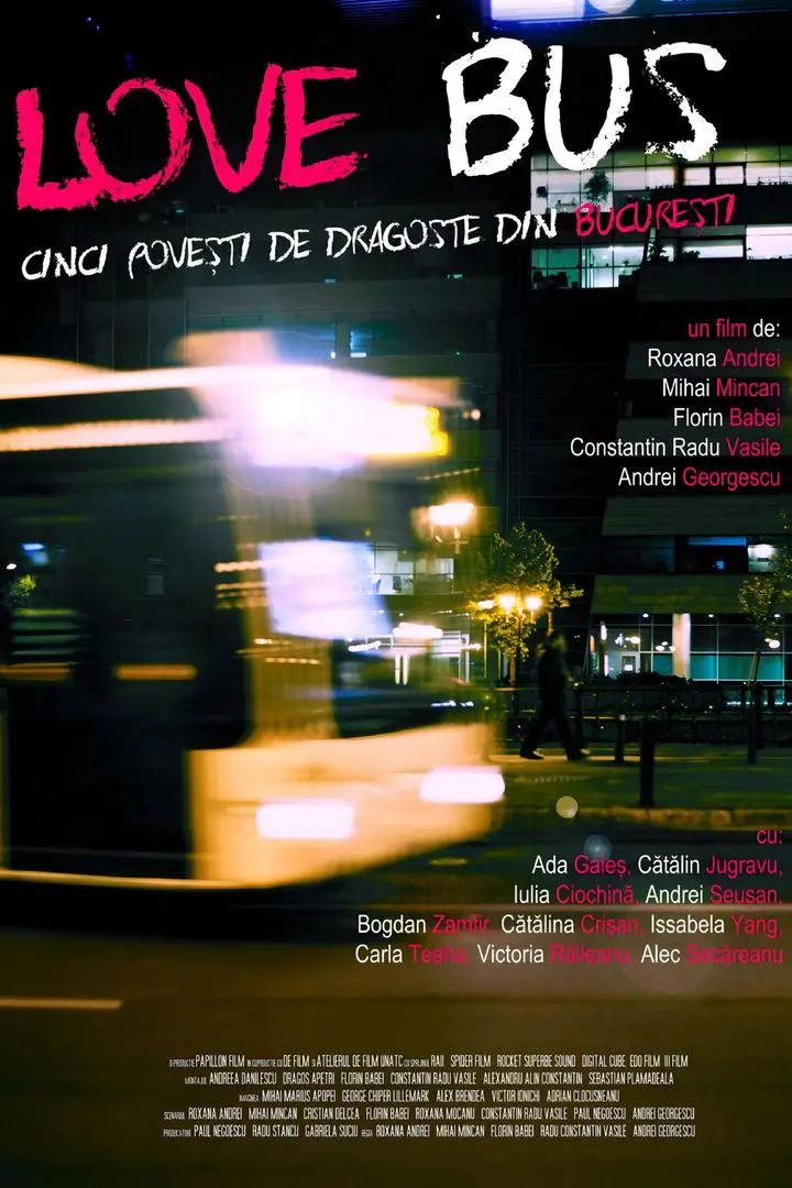 Love Bus꞉ cinci povesti de dragoste din Bucuresti (2014)