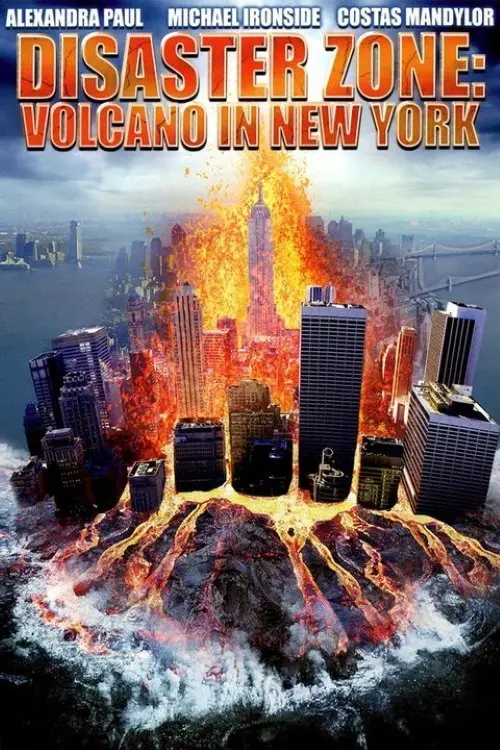 Disaster Zone꞉ Volcano in New York (2006)