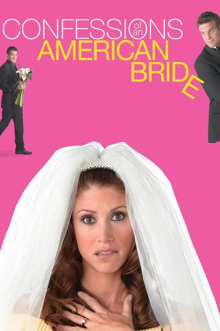 Confessions of an American Bride (2005)