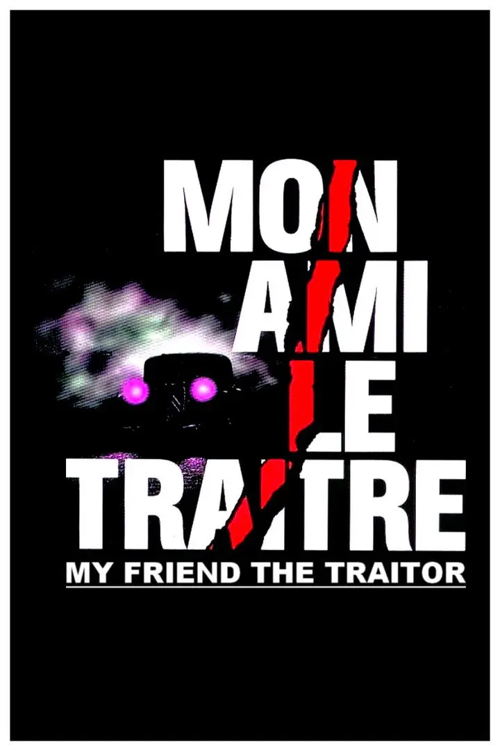 My Friend the Traitor (1998)