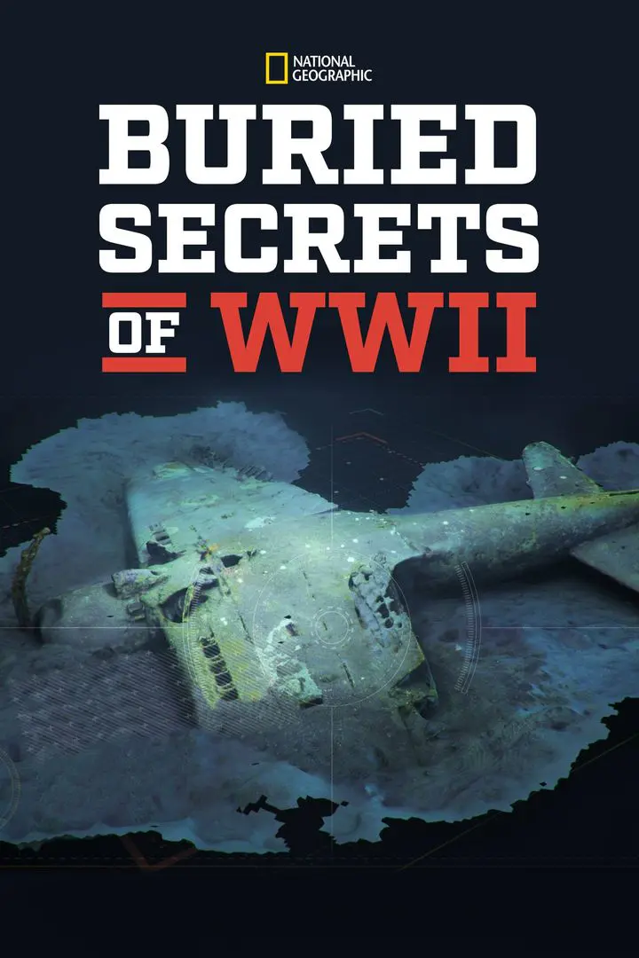 Buried Secrets of WWII (2019)