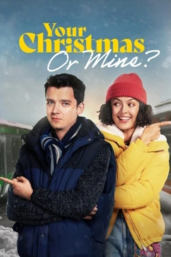 Vizioneaza Your Christmas or Mine? (2022) - Subtitrat in Romana