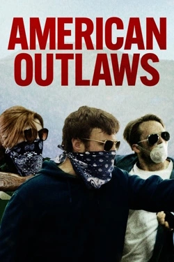 Vizioneaza American Outlaws (2023) - Subtitrat in Romana