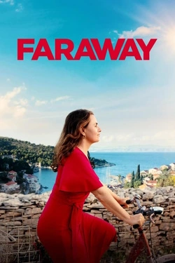 Faraway (2023) - Subtitrat in Romana