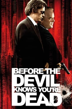 Before the Devil Knows You’re Dead (2007) - Subtitrat in Romana