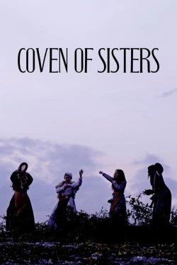 Coven of Sisters (2020) - Subtitrat in Romana