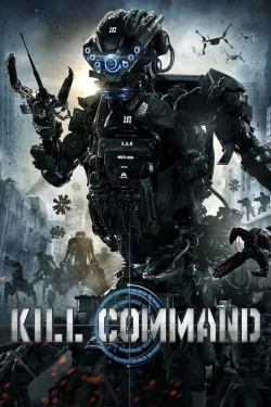 Vizioneaza Kill Command (2016) - Subtitrat in Romana