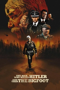 The Man Who Killed Hitler and Then the Bigfoot (2019) - Subtitrat in Romana