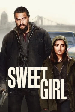 Vizioneaza Sweet Girl (2021) - Subtitrat in Romana