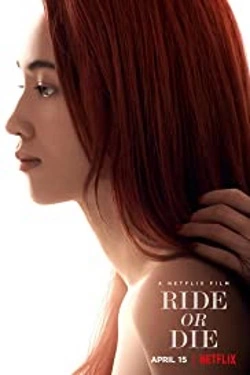 Ride or Die (2021) - Subtitrat in Romana