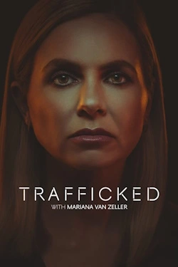 Vizioneaza Trafficked with Mariana van Zeller (2020) - Subtitrat in Romana