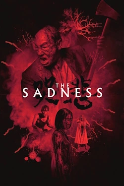 The Sadness (2021) - Subtitrat in Romana