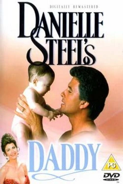 Danielle Steel's Daddy (1991) - Subtitrat in Romana