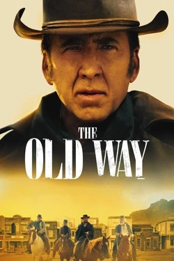 Vizioneaza The Old Way (2023) - Online in Engleza