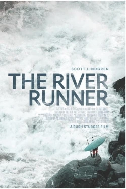 Vizioneaza The River Runner (2021) - Subtitrat in Romana