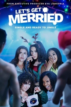 Vizioneaza Let's Get Merried (2021) - Subtitrat in Romana