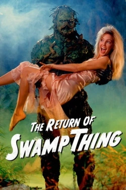 The Return of Swamp Thing (1989) - Subtitrat in Romana