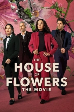 The House of Flowers: The Movie (2021) - Subtitrat in Romana