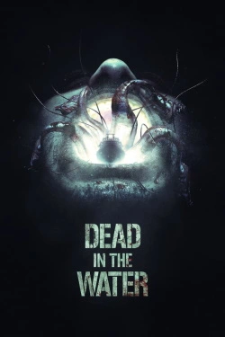 Vizioneaza Dead in the Water (2018) - Subtitrat in Romana