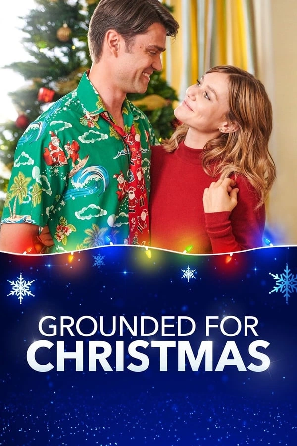 Vizioneaza Grounded for Christmas (2019) - Subtitrat in Romana