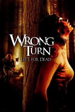Wrong Turn 3: Left for Dead (2009) - Subtitrat in Romana