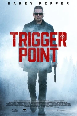 Trigger Point (2021) - Subtitrat in Romana