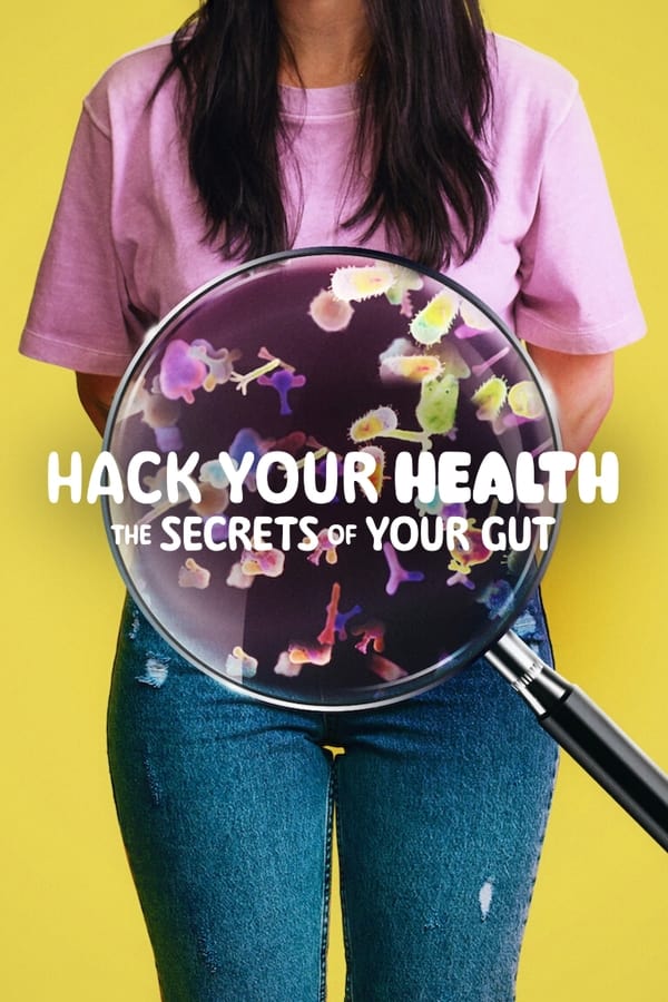 Vizioneaza Hack Your Health: The Secrets of Your Gut (2024) - Subtitrat in Romana