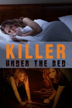 Vizioneaza Killer Under The Bed (2018) - Subtitrat in Romana