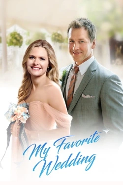 My Favorite Wedding (2017) - Subtitrat in Romana