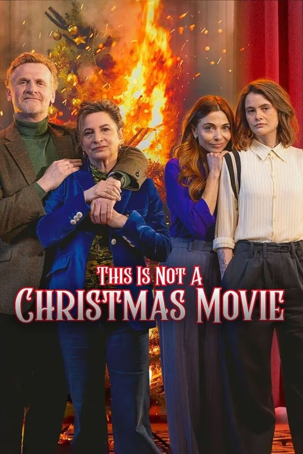 This Is Not a Christmas Movie (2021)