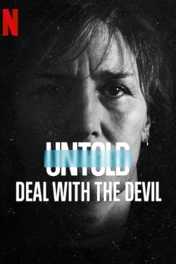 Untold: Deal with the Devil (2021) - Subtitrat in Romana